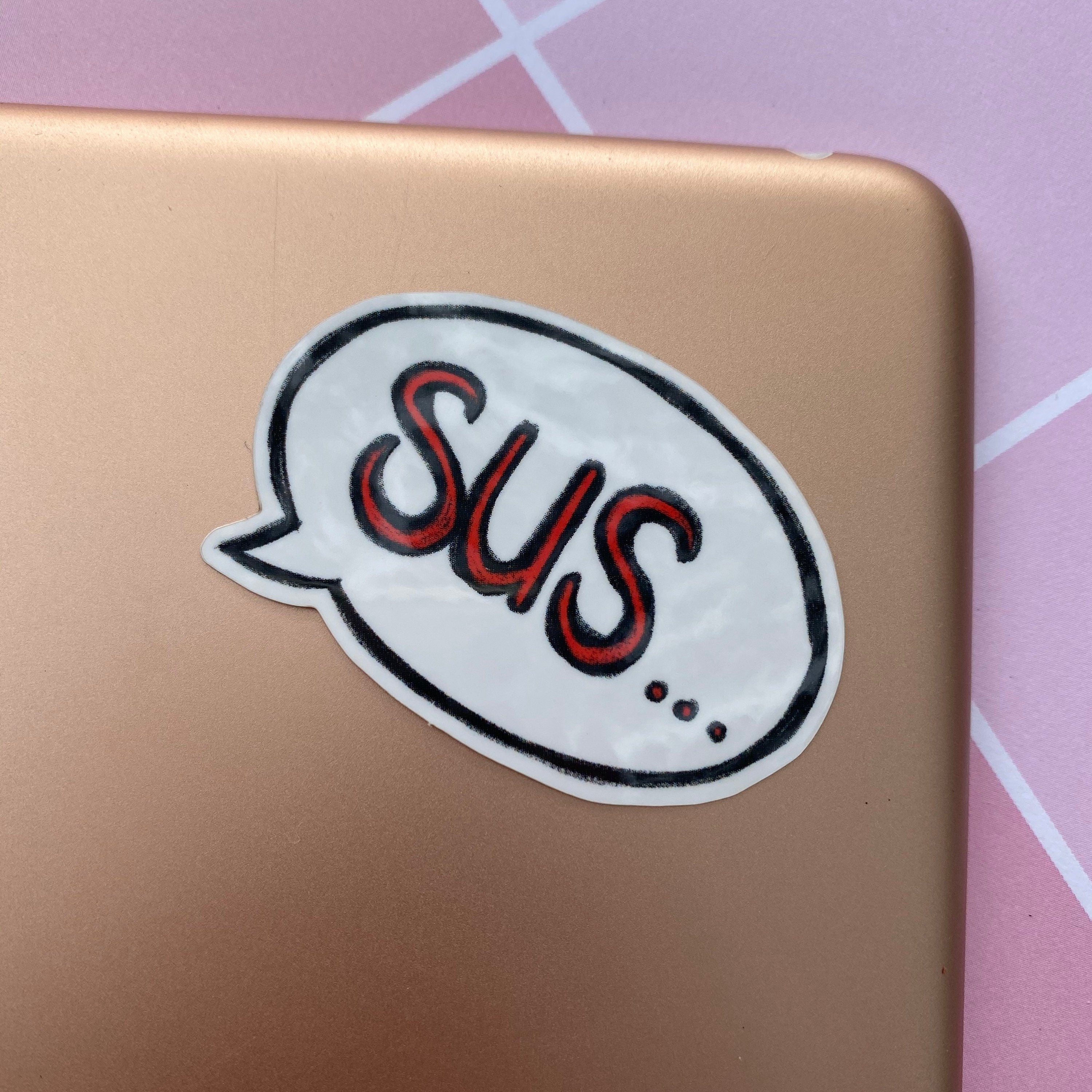 Sus Bus Sticker Among Us Inspired “Sus...” Vinyl Sticker – EXOLANSIS